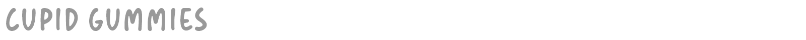 Cupid Gummies font preview